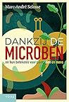 Dankzij de microben