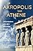 De Akropolis van Athene