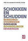 Schokken en schudden