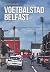 Voetbalstad Belfast by Wouter Schollema