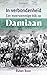 In verbondenheid. Een meerstemmige blik op Damiaan by Ruben Boon