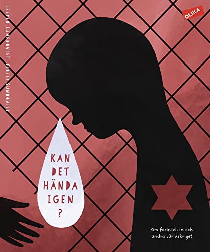 Kan det hända igen?: om andra världskriget och Förintelsen (Hardcover)