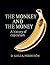 The monkey and the money: a history of capitalism