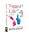 Tagged for Life: Will You Be My Wife?