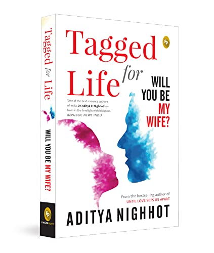 Tagged for Life: Will You Be My Wife? (Paperback)