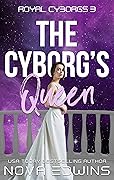 The Cyborg's Queen