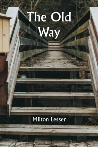 The Old Way (Paperback)