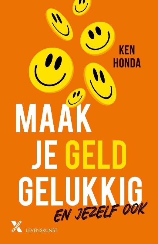 Maak je geld gelukkig (Paperback)