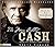 The MAN Called CASH : The L...