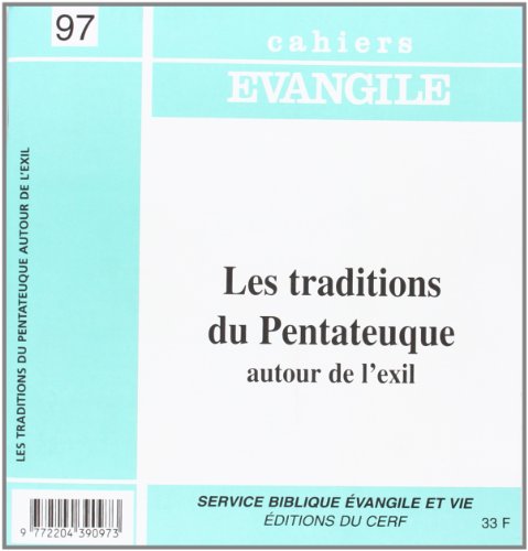 CE-97 - Les traditions du pentateuque autour de l'exil (Paperback)