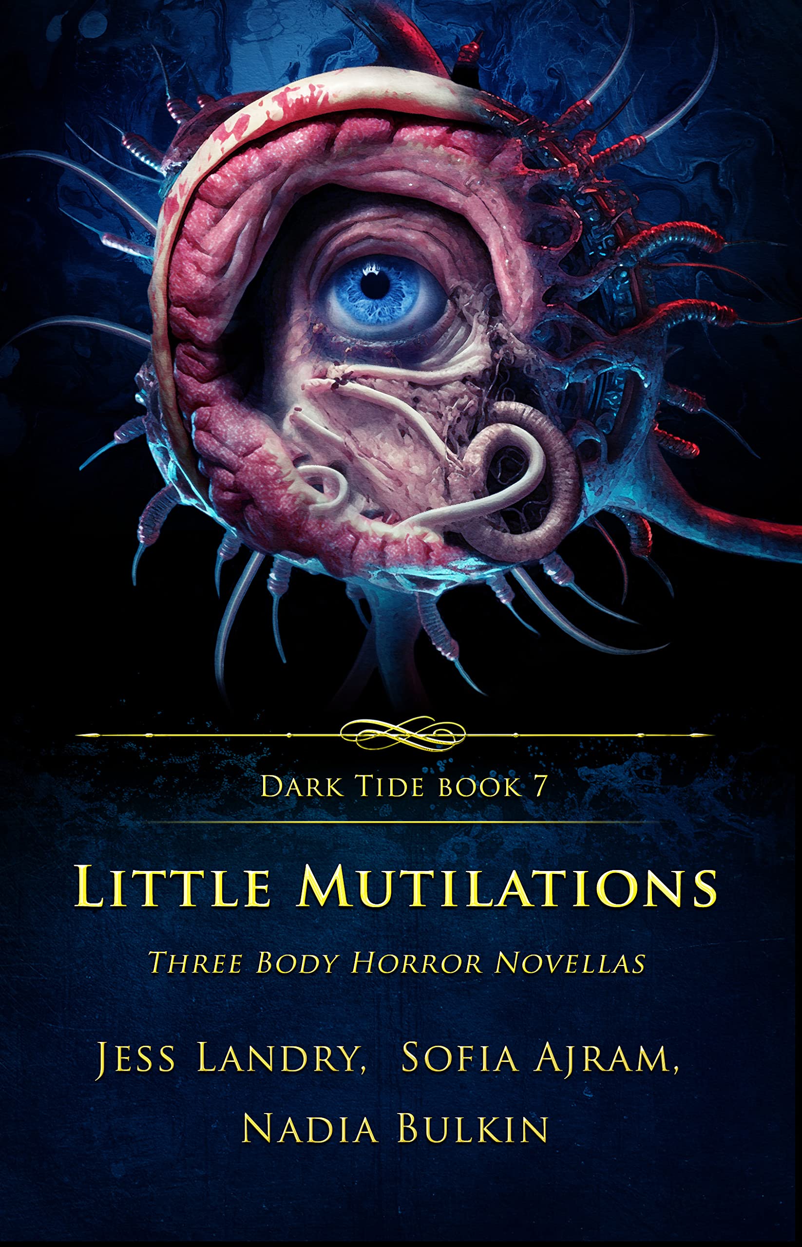 Little Mutilations: Three Body Horror Novellas (Dark Tide Horror Novellas Book 7)