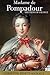 Madame De Pompadour: Mistre...