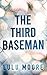 The Third Baseman by Lulu Moore