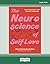 The Neuroscience of Self-Love: Raised