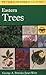 A Field Guide to Eastern Trees: Eastern United States and Canada, Including the Midwest (Peterson Field Guide)