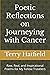 Poetic Reflections on Journ...