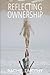 Reflecting Ownership by Rachel Timothy