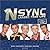N Sync: Larger Than Life