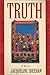 Truth : A Novel