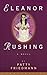 Eleanor Rushing: A Novel