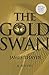 The Gold Swan : A Novel
