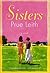Sisters: A Novel