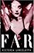 Far: A Novel