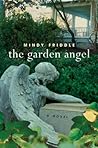 The Garden Angel: A Novel