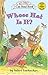 Whose Hat Is It? (My First I Can Read)