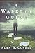 A Walking Guide: A Novel