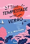 Uma Tempestade de...