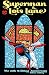 Superman & Lois Lane: The 2...