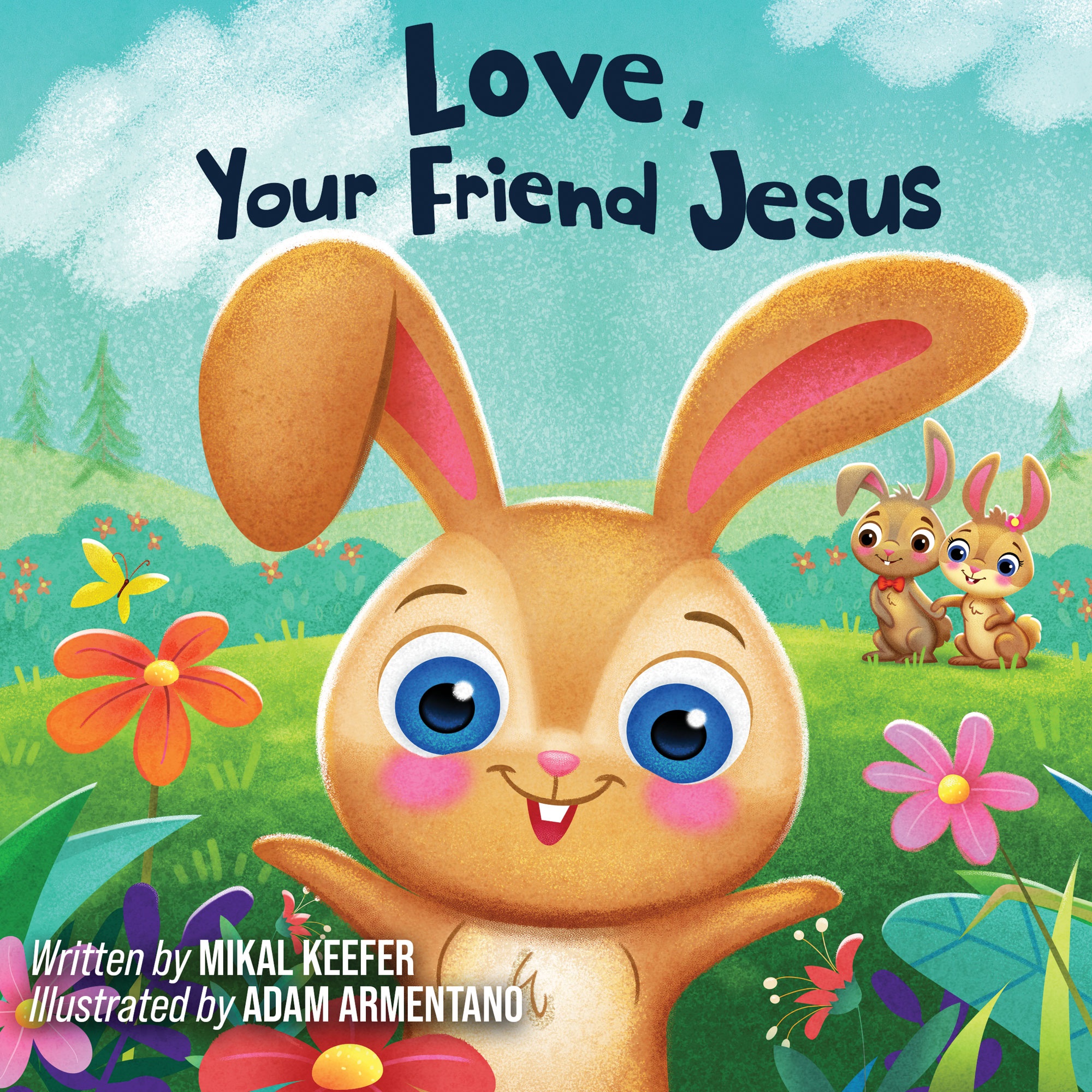 Love, Your Friend Jesus: Notes From Jesus for Little Ones