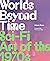 Worlds Beyond Time: Sci-Fi ...