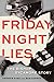 Friday Night Lies by Andrew     King