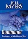Commune (Rendezvous with God #3) Commune (Rendezvous with God #3)