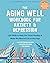 The Aging Well Workbook for Anxiety and Depression by Julie Erickson