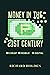 Money in the Twenty-First C...