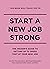 Start a New Job Strong
