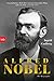 Alfred Nobel: Die Biografie (German Edition)