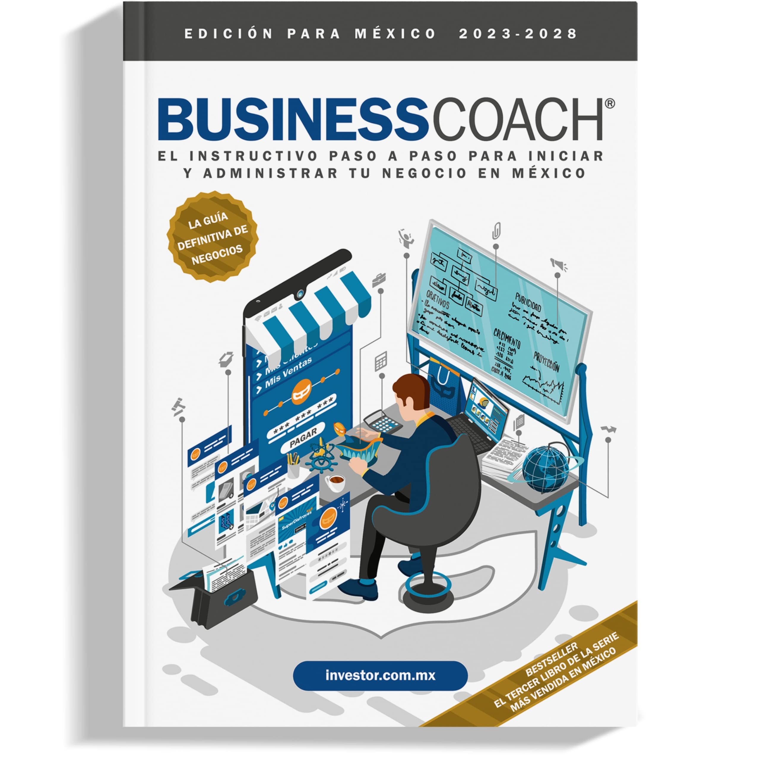 BusinessCoach® - El instructivo paso a paso para iniciar y administrar tu negocio. (Edición para México)