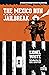 The Mexico Run / Jailbreak