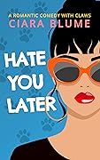 Hate You Later