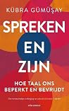 Spreken en Zijn: ...