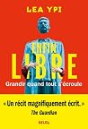 Enfin libre: Gran...