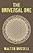 The Universal One