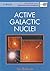 Active Galactic Nuclei (Wiley-Praxis Series in Astronomy & Astrophysics)