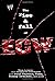The Rise & Fall of ECW: Ext...