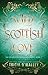 Wild Scottish Love (The Enc...
