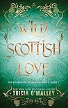 Wild Scottish Love (The Enchanted Highlands #2)